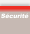 La securite